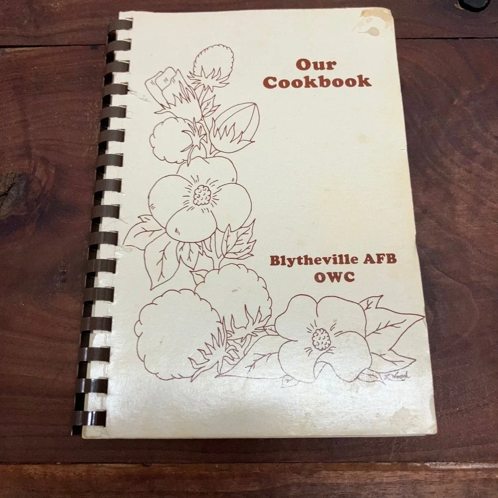 Our Cookbook Blytheville AFB OWC 1984 Edition Vintage Recipes Spiral Bound